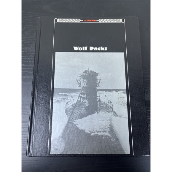 N/A Other - Wolf Packs Third Reich Time Life Books WWII Series Hardcover U-Boat Submarine